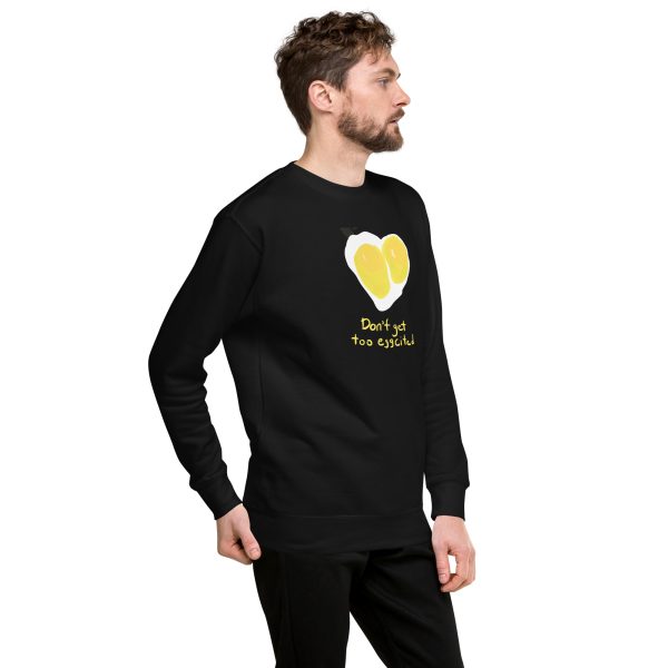 Don't Get Too Eggcited Sweatshirt - Image 3